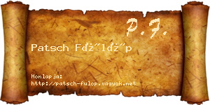 Patsch Fülöp névjegykártya